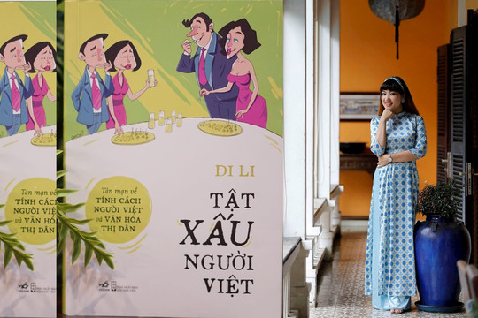 Nhà văn Di Li nói về tật xấu của người Việt