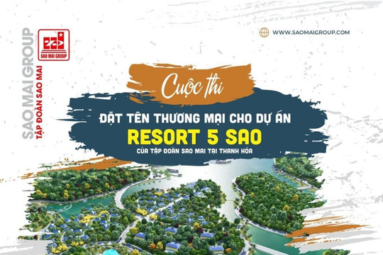 Cùng Sao Mai Group đặt tên thương mại cho dự án 'Resort 5 sao tại xứ Thanh'