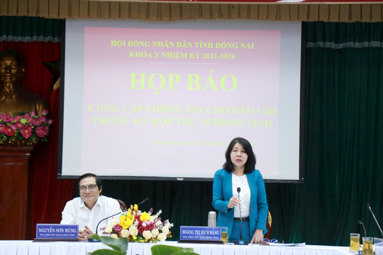 Kỳ họp thứ 18 HĐND tỉnh Đồng Nai khóa 10 sẽ thông qua 4 nghị quyết mang tính nhân văn