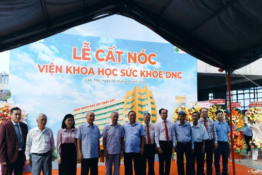 Lễ cất nóc công trình Viện Khoa học sức khỏe DNC