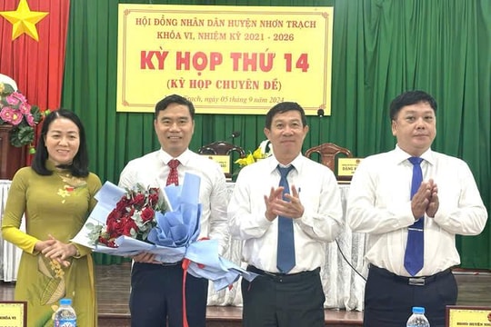 Đồng Nai: Ông Nguyễn Thế Phong được bầu làm Chủ tịch UBND huyện Nhơn Trạch