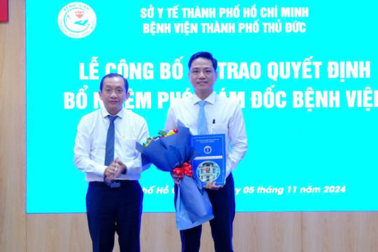 TP.HCM: Bác sĩ 42 tuổi làm Phó giám đốc Bệnh viện TP.Thủ Đức