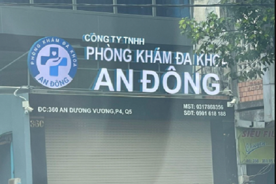 TP.HCM: Phòng khám đa khoa An Đông vi phạm trong hành nghề khám, chữa bệnh