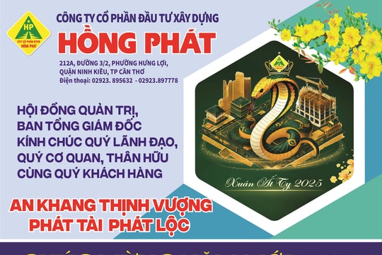 Công ty Cổ phần Đầu tư Xây dựng Hồng Phát chúc mừng quý khách hàng năm mới Ất Tỵ 2025