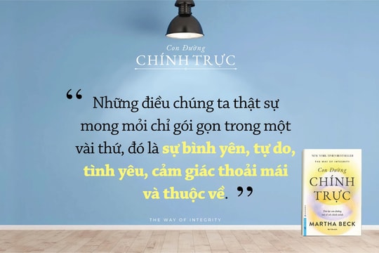 Con đường chính trực - Khôi phục trạng thái chính trực là cách để chúng ta thoát khỏi địa ngục