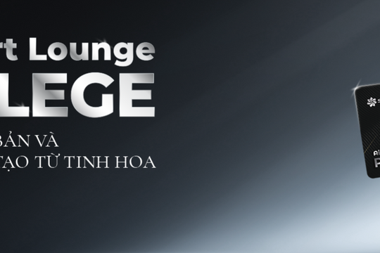 Trải nghiệm đặc quyền tinh hoa cùng thẻ SASCO Airport Lounge Privilege