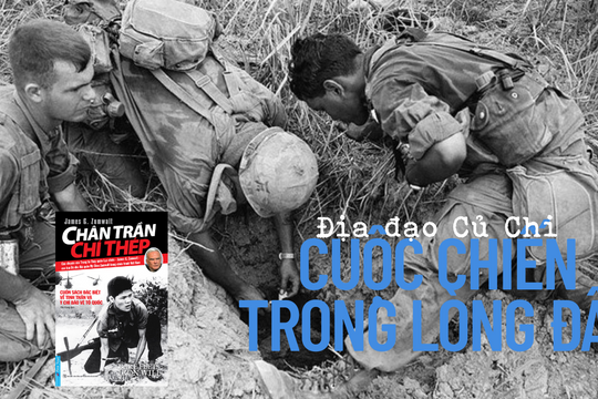 Chân trần chí thép - Cuộc chiến trong lòng đất Kỳ 1: Địa đạo, cuộc đọ sức dưới lòng đất