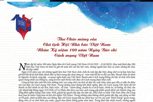 Thư chúc mừng của Chủ tịch Hội Nhà báo Việt Nam nhân kỷ niệm 100 năm Ngày báo chí cách mạng Việt Nam