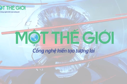 Một Thế Giới ra mắt giao diện mới: Hiện đại, đa nền tảng, nội dung sắc bén