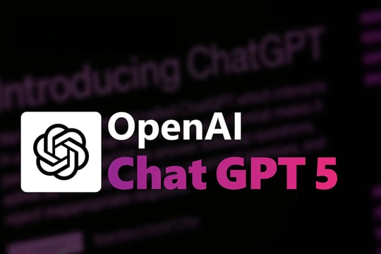GPT-5 sắp ra mắt - bước ngoặt mới cho ngành AI
