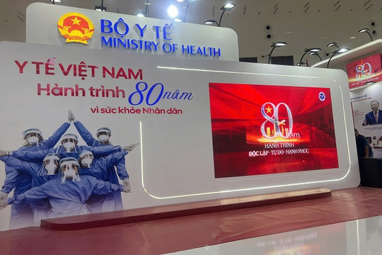 Y tế Việt Nam - Hành trình 80 năm vì sức khỏe nhân dân