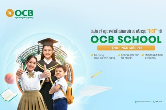 OCB miễn phí 1 năm trải nghiệm giải pháp quản lý học phí tự động dành cho trường học
