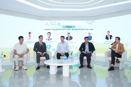 Thanh toán xuyên biên giới: Xu hướng toàn cầu và hướng đi cho Việt Nam