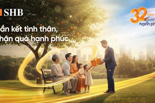 SHB tuổi 32: Tặng hàng ngàn ưu đãi hấp dẫn cho khách hàng