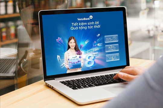 VietinBank tung ưu đã độc quyền với “Tiết kiệm sinh lời – Quà tặng tức thời”