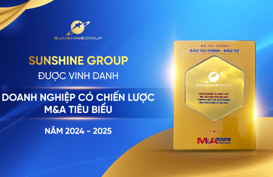 Sunshine Group được vinh danh “Doanh nghiệp có chiến lược M&A tiêu biểu năm 2024 - 2025” tại Diễn đàn M&A Việt Nam