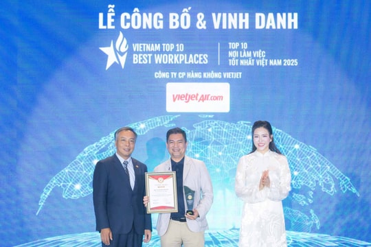 Vietjet ba năm liên tiếp vào Top 10 nơi làm việc tốt nhất Việt Nam