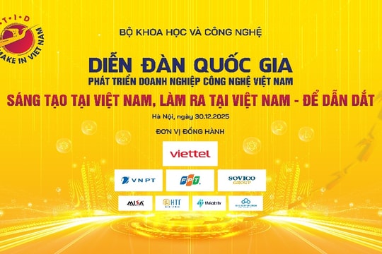 Diễn đàn Quốc gia phát triển DN Công nghệ 2025: Từ 'Make in Vietnam' đến khát vọng dẫn dắt