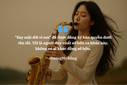Tác giả 'Say một đời vì em' chính thức ủy quyền luật sư bảo vệ quyền tác giả