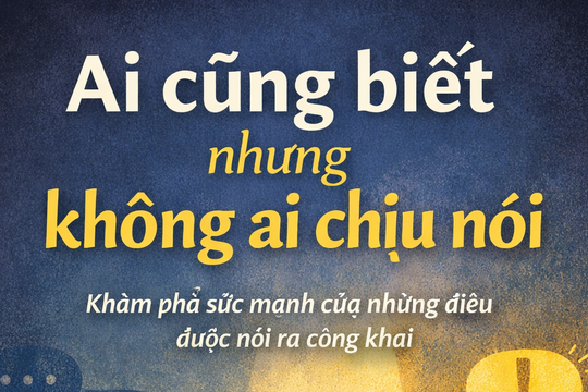 Ai cũng biết nhưng không ai chịu nói