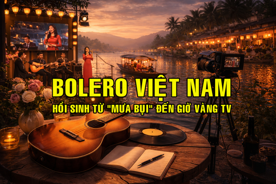 Bolero Việt Nam: Hồi sinh từ ‘Mưa bụi’ đến giờ vàng trên tivi