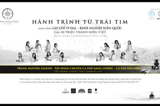 Trung Nguyên Legend tiếp tục triển khai Hành trình Từ Trái Tim – Hành trình kiến tạo khát vọng lớn cho thanh niên Việt