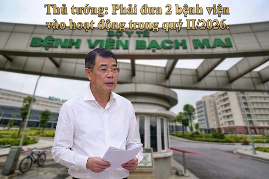 Thủ tướng yêu cầu đưa bệnh viện Bạch Mai và Việt Đức (cơ sở 2) vào hoạt động