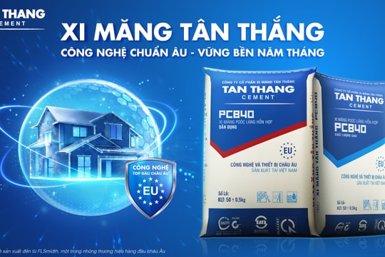 Xi măng Tân Thắng: Công nghệ tạo nên tiêu chuẩn cho các công trình trọng điểm