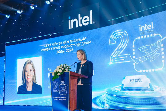 Intel đã góp phần định hình ngành bán dẫn Việt Nam ra sao sau 20 năm?