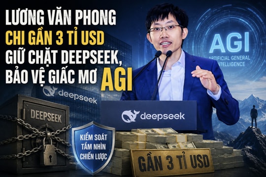 Lương Văn Phong chi gần 3 tỉ USD giữ chặt DeepSeek, bảo vệ giấc mơ AGI