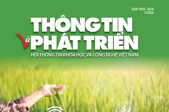 Ấn phẩm Thông tin và Phát triển tháng 5/2026: Nông nghiệp thông minh