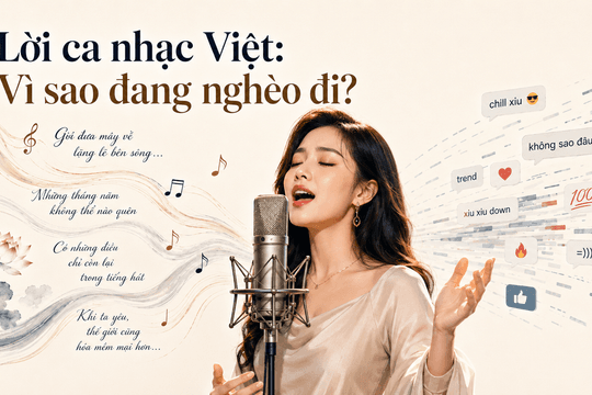 Lời ca nhạc Việt: Vì sao đang nghèo đi?