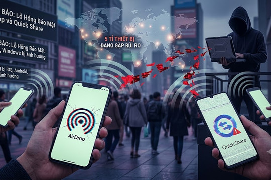 Lỗ hổng bảo mật AirDrop và Quick Share đe dọa hơn 5 tỉ thiết bị