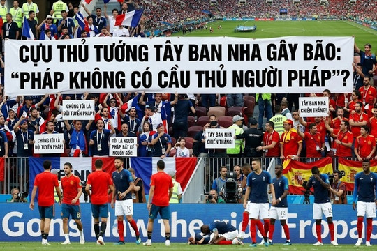 Cựu Thủ tướng Tây Ban Nha gây bão trước đại chiến World Cup với Pháp