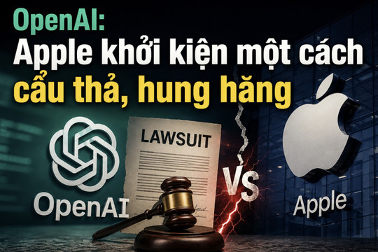 OpenAI: Apple khởi kiện một cách cẩu thả, hung hăng