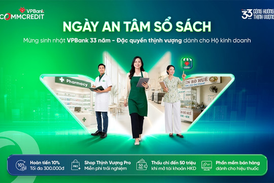 VPBank gia tăng đặc quyền cho hộ kinh doanh nhân dịp 33 năm thành lập