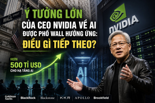 Ý tưởng lớn của CEO Nvidia về AI được Phố Wall hưởng ứng: Điều gì tiếp theo?