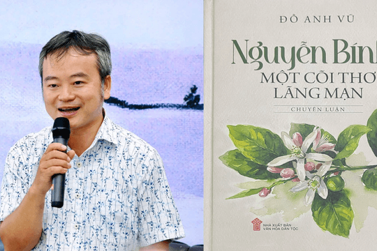 'Nguyễn Bính - một cõi thơ lãng mạn' qua nghiên cứu của TS. Đỗ Anh Vũ