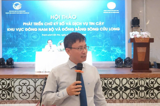 Chữ kí số: Hạ tầng niềm tin thúc đẩy kinh tế số vùng Đông Nam bộ và ĐBSCL