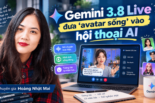 Gemini 3.8 Live đưa 'avatar sống' vào hội thoại AI