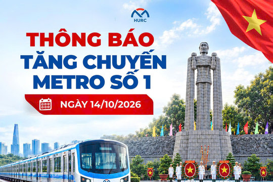 TP.HCM: Tiễn đưa các Anh hùng Liệt sĩ, Metro số 1 sẽ tăng 18 chuyến vào sáng 14/10
