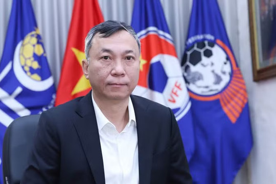 Ba người được đề cử Chủ tịch VFF, nhiều điểm đáng chú ý