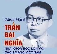 Lễ kỷ niệm 110 năm ngày sinh Giáo sư, Viện sĩ Trần Đại Nghĩa sẽ được tổ chức ngày 13.9