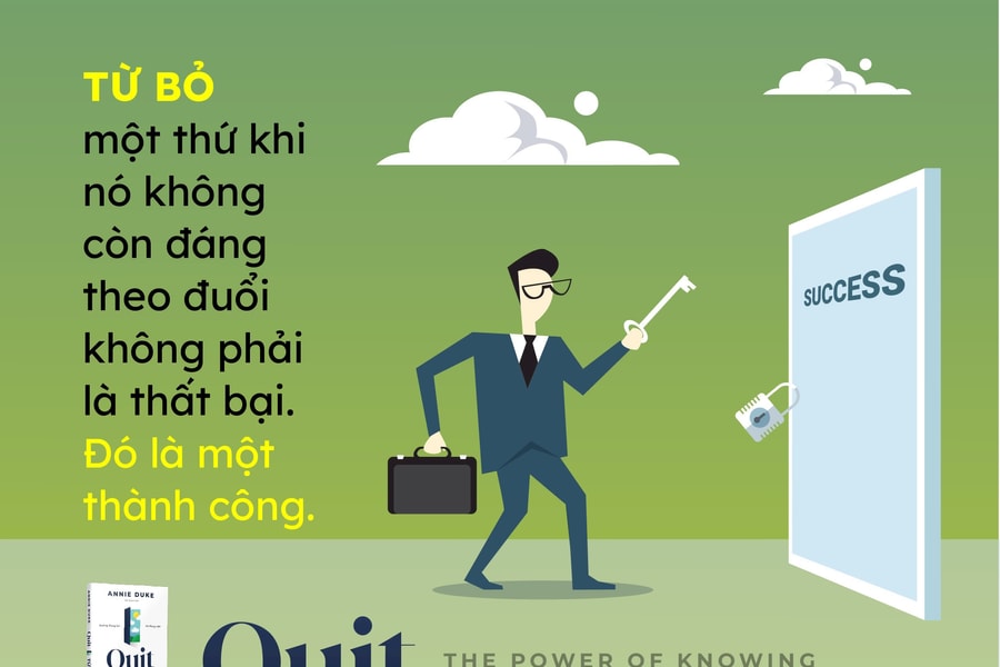 ‘Từ bỏ’: Buông đúng lúc, bỏ đúng việc để thành công