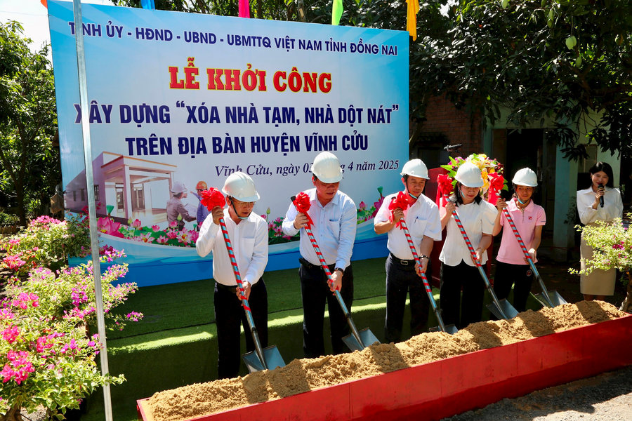 Đồng Nai: Khởi công xóa bỏ nhà dột nát tại huyện Vĩnh Cửu