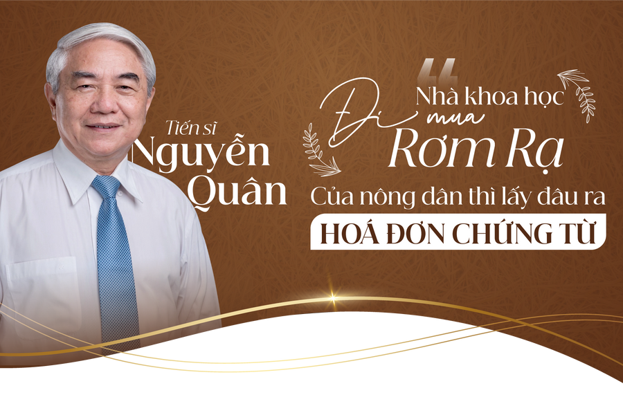 Tiến sĩ Nguyễn Quân: ‘Nhà khoa học đi mua rơm rạ của nông dân thì lấy đâu ra hóa đơn chứng từ?’