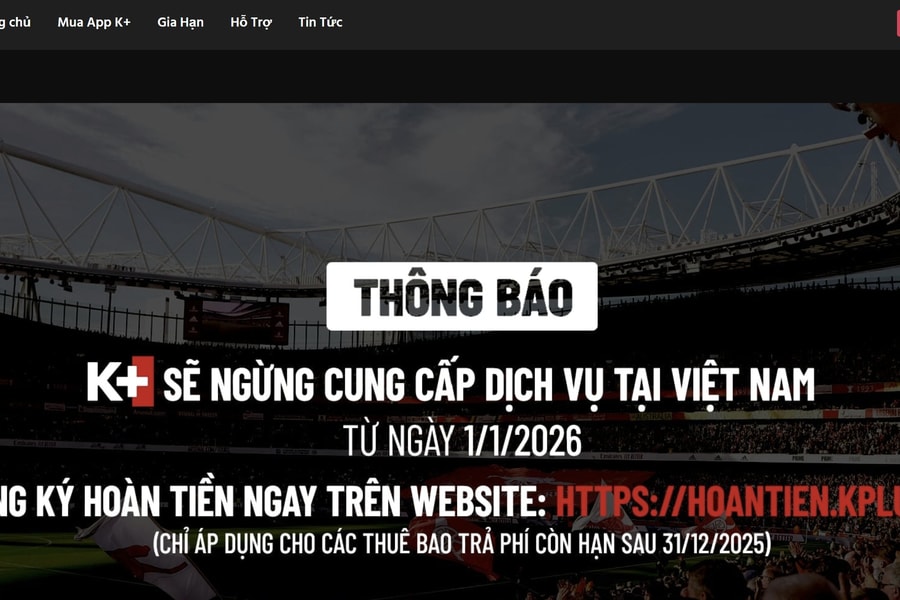 Khách hàng có được hoàn tiền khi K+ ngừng phát sóng tại Việt Nam?