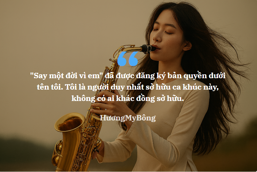 Tác giả 'Say một đời vì em' chính thức ủy quyền luật sư bảo vệ quyền tác giả