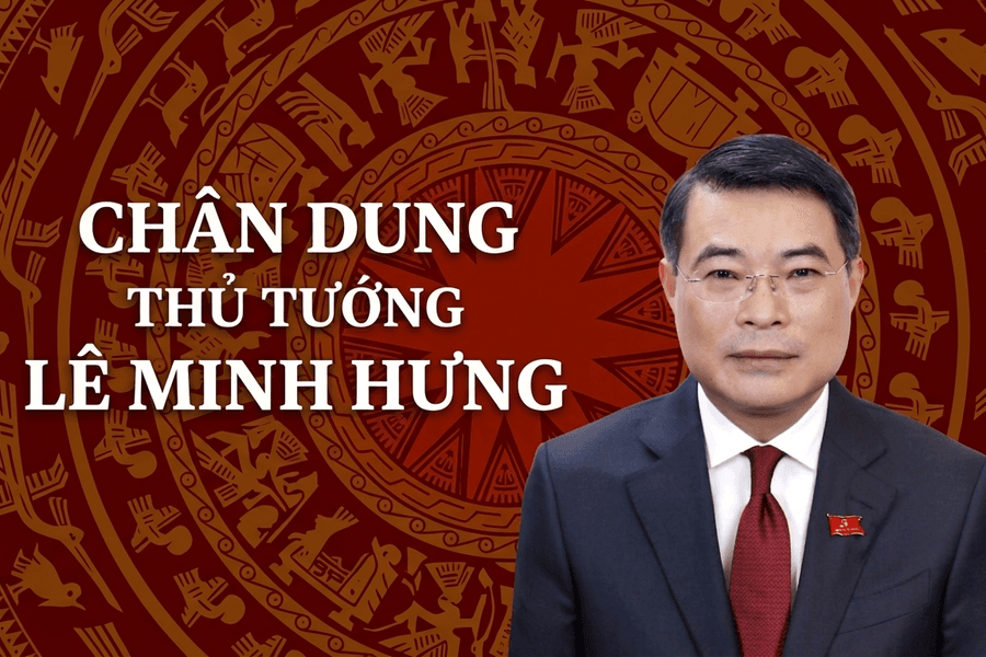 Chân dung Thủ tướng Lê Minh Hưng