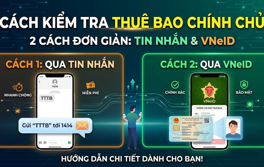 Xác thực thuê bao: Những lưu ý quan trọng trước 15/6